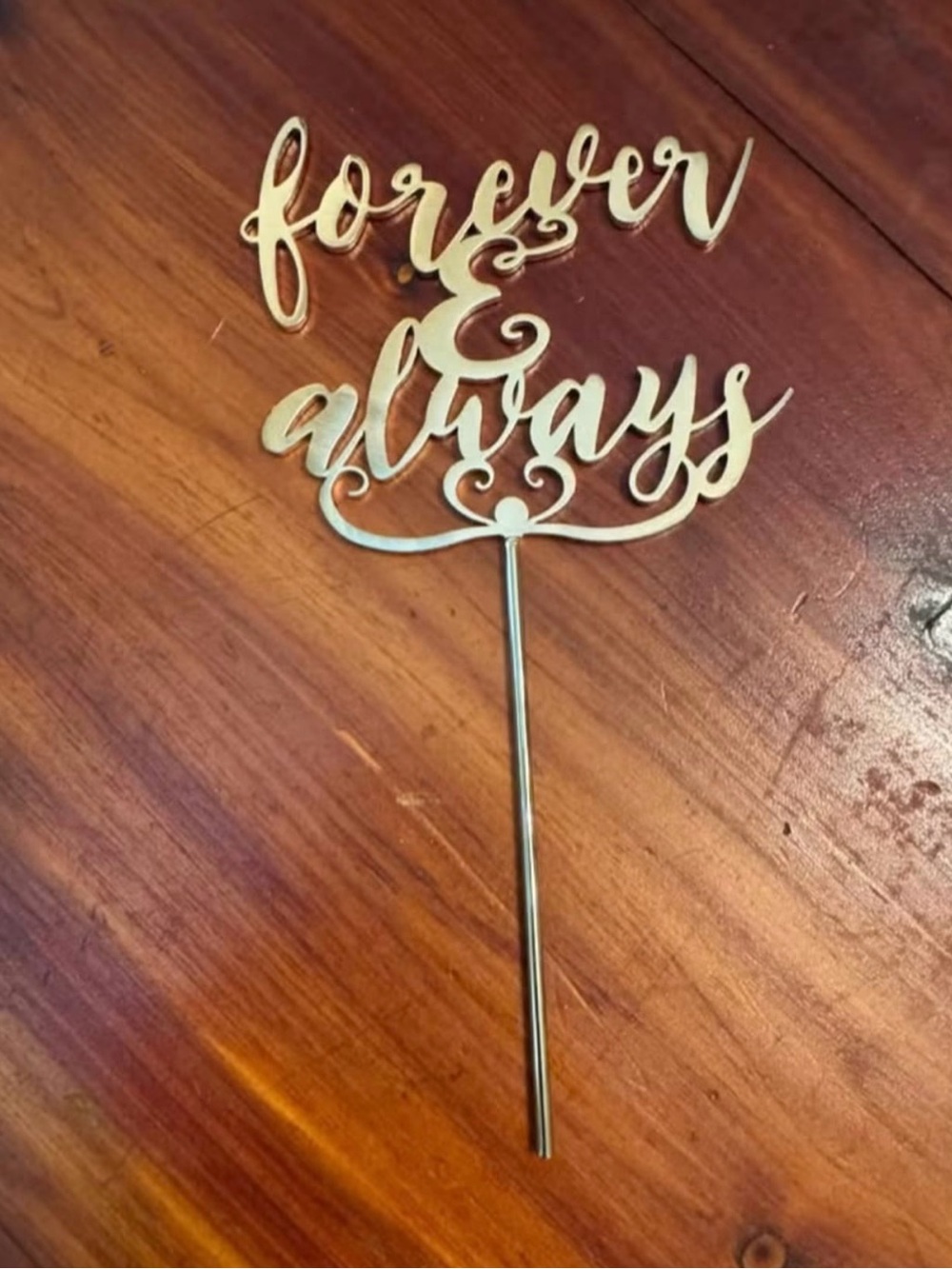 Gold 'Forever & Always' Cake Topper for Weddings and Anniversaries